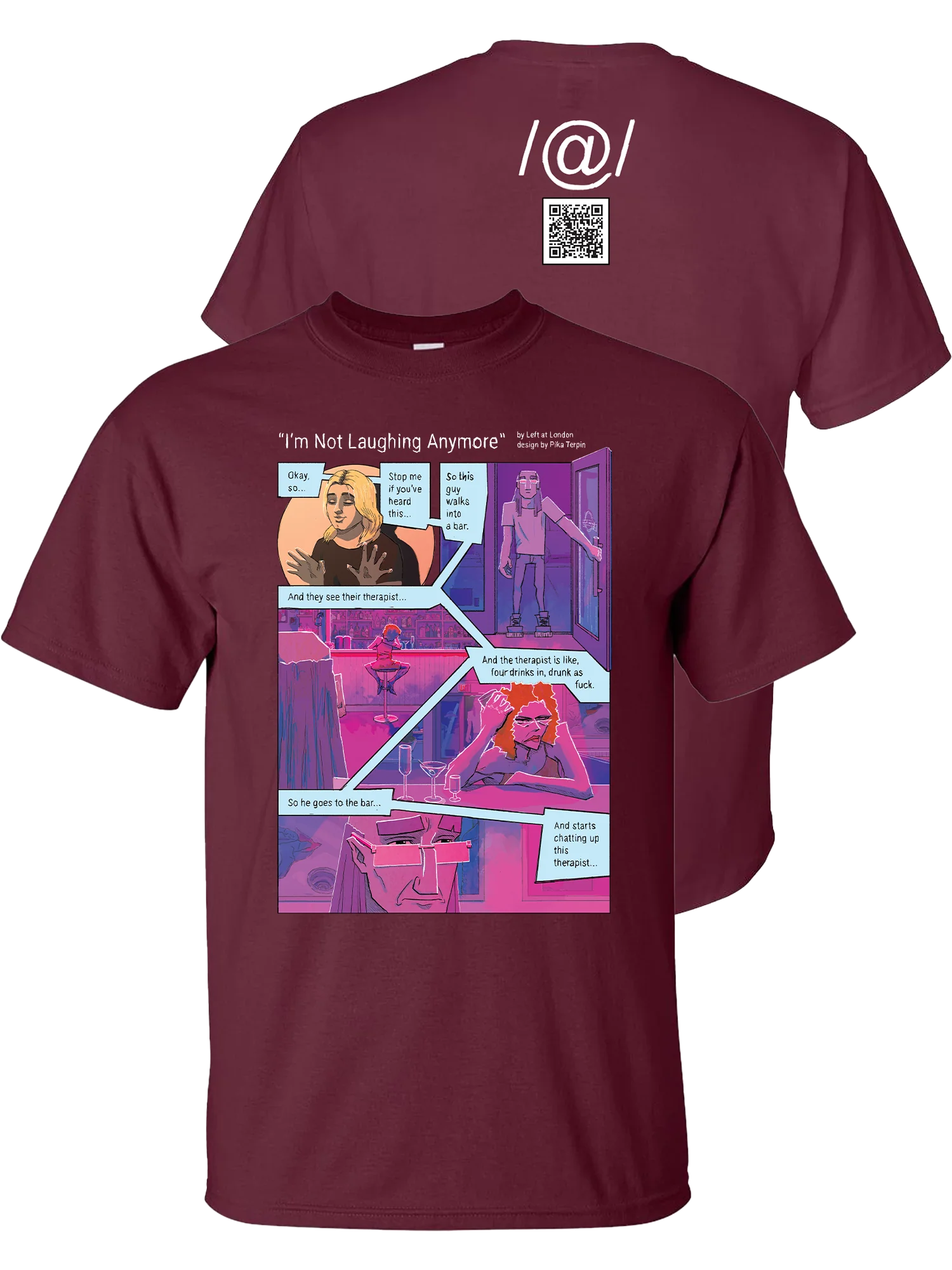 Left at London - I'm Not Laughing Anymore T-Shirt